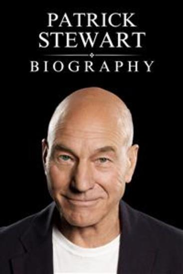 The Patrick Stewart Biography - His Life and Legacy Beyond the Spotlight - cover
