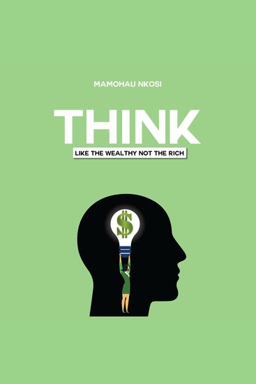 Think Like the Wealthy Not the Rich - cover