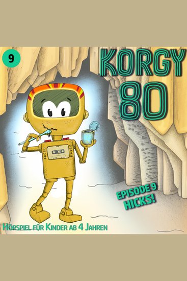 Korgy 80 Episode 9: Hicks! - cover
