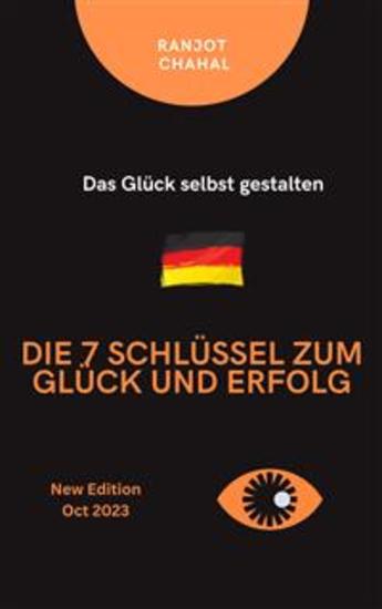 Die 7 Schlüssel zum Glück und Erfolg: Das Glück selbst gestalten - cover