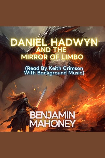 Daniel Hadwyn And The Mirror of Limbo - A Tale of Magic and Intrigue - cover