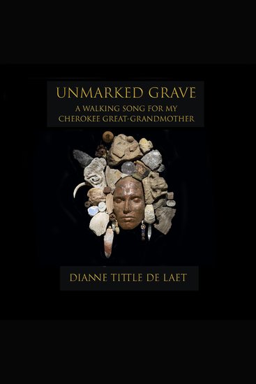 Unmarked Grave - A Walking Song for my Cherokee Great-Grandmother - cover