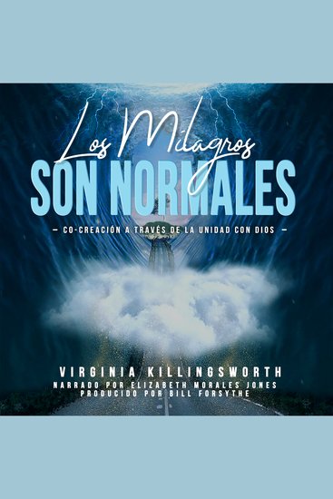 Los milagros son normales - co-creación a través de la unidad con dios - cover