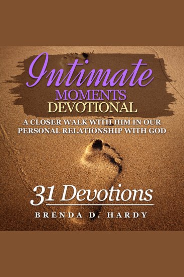 Intimate Moments Devotional - A CLOSER WALK WITH HIM IN OUR PERSONAL RELATIONSHIP WITH GOD - cover