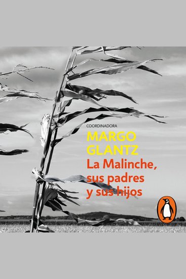 La Malinche sus padres y sus hijos - cover
