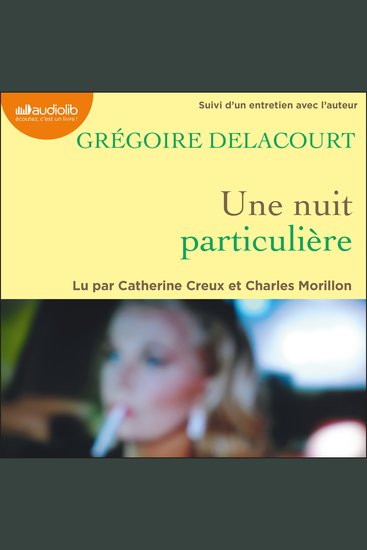 Une nuit particulière - Suivi d'un entretien avec l'auteur - cover