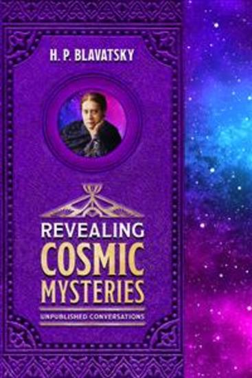 Revealing Cosmic Mysteries - Unpublished Conversations - cover