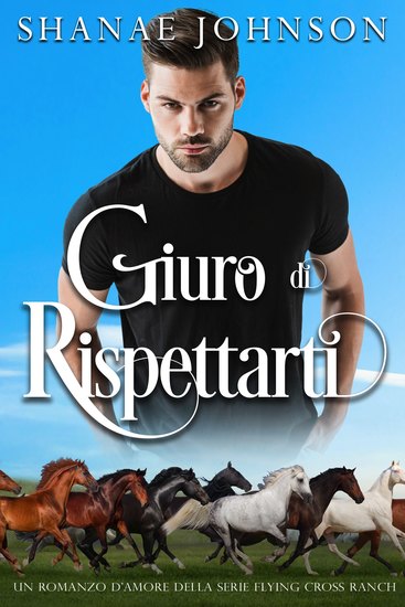 Giuro di rispettarti - Un romanzo della seconda possibilità - cover
