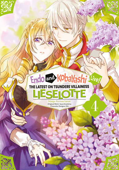 Endo and Kobayashi Live! The Latest on Tsundere Villainess Lieselotte (Manga) Volume 4 - cover