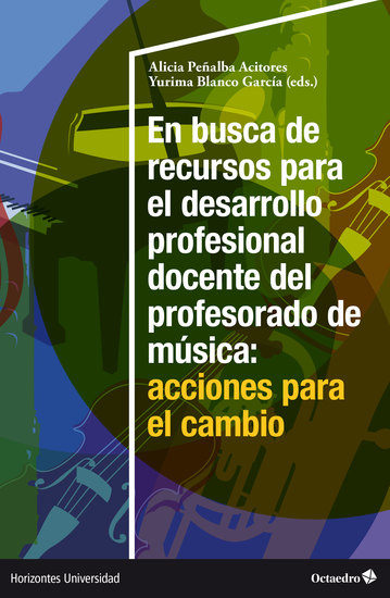 En busca de recursos para el desarrollo profesional docente del profesorado de Música: acciones para el cambio - cover