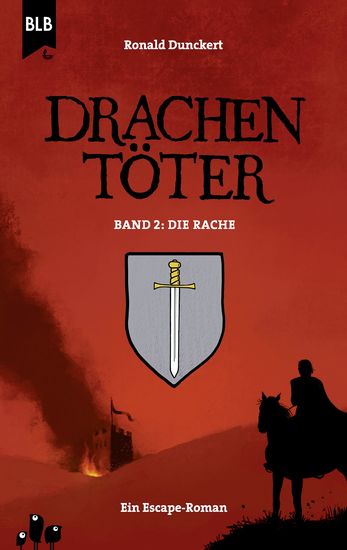 Drachentöter - Die Rache - Ein Escape-Roman - cover