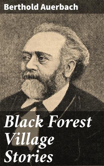 Black Forest Village Stories - Journeys into rustic village life in the Black Forest - cover