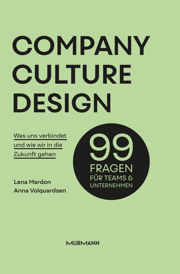 Company Culture Design - 99 Fragen für Teams & Unternehmen - cover