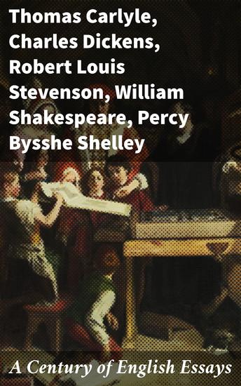 A Century of English Essays - Reflections in Literary Time: A Journey Through English Essayistic Brilliance - cover