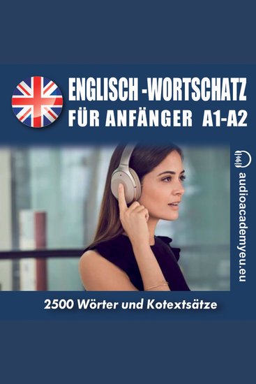 Englisch – Wortschatz für Anfänger A1A2 - Englisch-Hörkurs für Anfänger und leicht Fortgeschrittene - cover