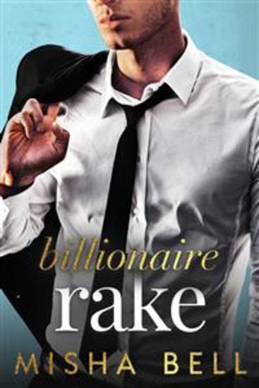 Billionaire Rake - A Fake Marriage Single Dad Romance - cover