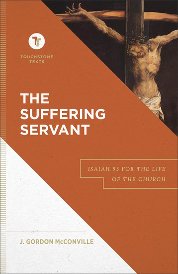 The Suffering Servant () - Isaiah 53 for the Life of the Church - cover
