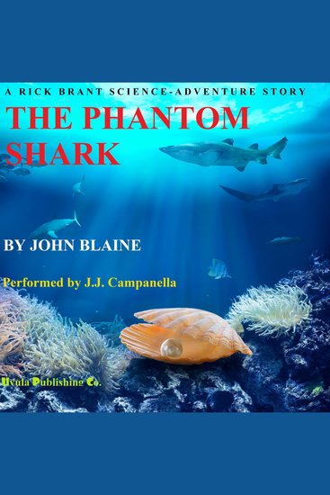 The Phantom Shark - A Rick Brant Science Adventure - cover