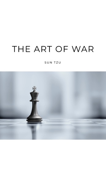 The Art of War - Sun Tzu's Ancient Strategic Masterpiece for Modern Leaders - Kindle Edition - cover