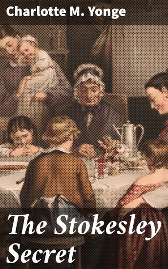 The Stokesley Secret - Uncovering secrets in Victorian society - cover