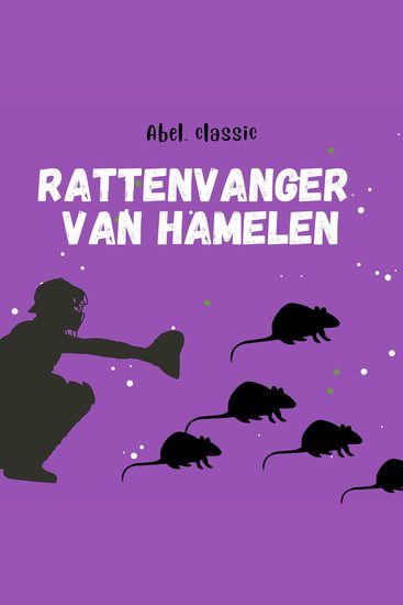 Abel Classics De rattenvanger van Hamelen - cover