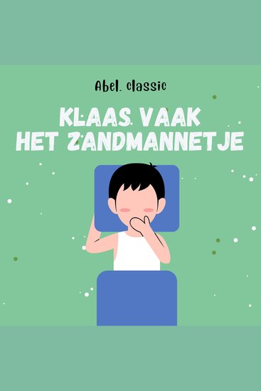 Abel Classics Klaas Vaak: het zandmannetje - cover