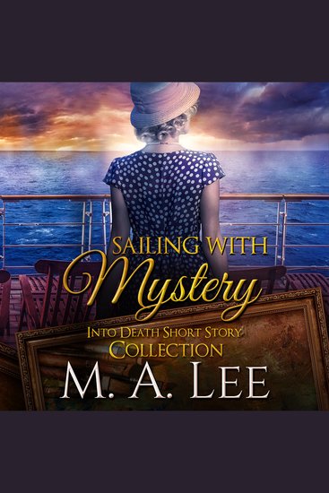 Sailing with Mystery - Into Death Short Story Collection - cover