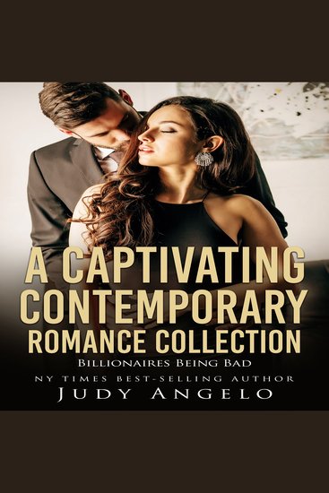 A Captivating Contemporary Romance Collection - BILLIONAIRES BEING BAD (SORT OF) - cover