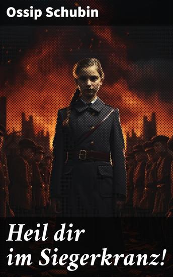 Heil dir im Siegerkranz! - Intrigen und Drama am Wiener Kongress: Ein fesselnder historischer Roman - cover