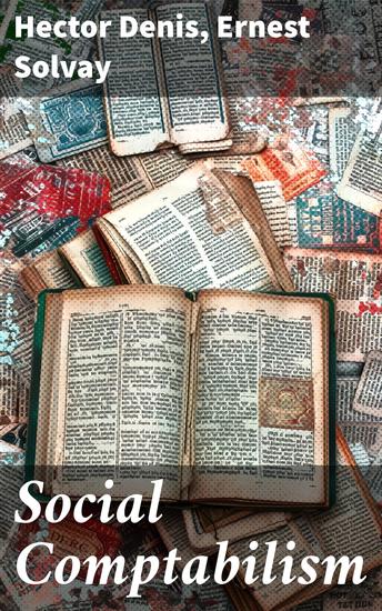 Social Comptabilism - The Cheque and Clearing Service in the Austrian Postal Savings Bank - cover