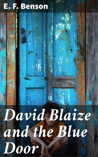 David Blaize and the Blue Door - Journey into Youth and Imagination - cover