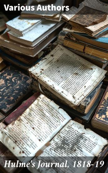 Hulme's Journal 1818-19 - Flower's Letters from Lexington and the Illinois 1819; Flower's Letters from the Illinois 1820-21… - cover