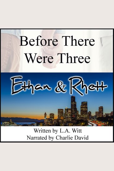 Before There Were Three: Ethan & Rhett - cover
