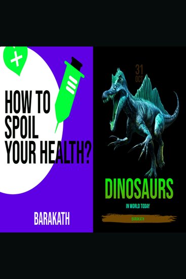 How to spoil your health? Dinosaurs in world today - cover