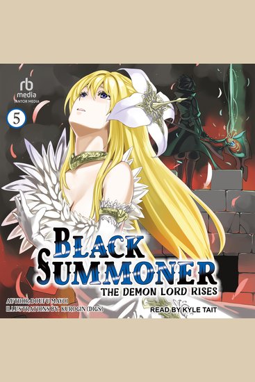 Black Summoner: Volume 5 - The Demon Lord Rises - cover