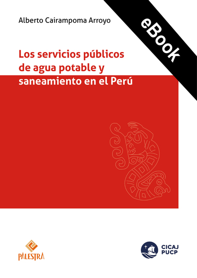 Los servicios públicos de agua potable y saneamiento en el Perú - cover