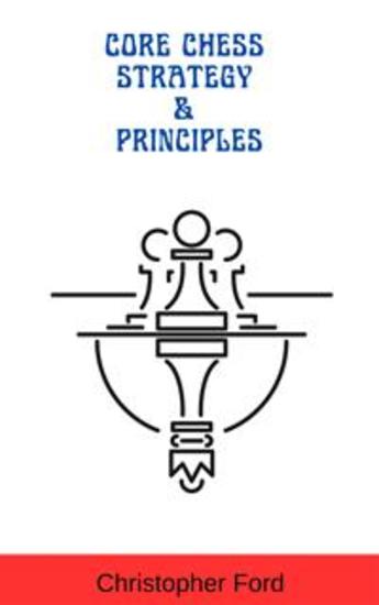 Core Chess Strategy & Principles - cover