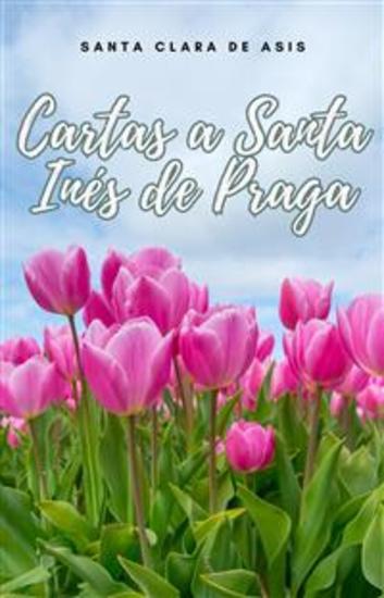 Cartas a Santa Inés de Praga - cover