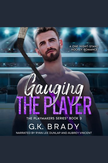 Gauging the Player - A One-Night-Stand Sports Romance - cover