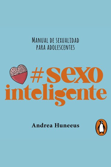 #Sexointeligente - Manual de sexualidad para adolescente - cover