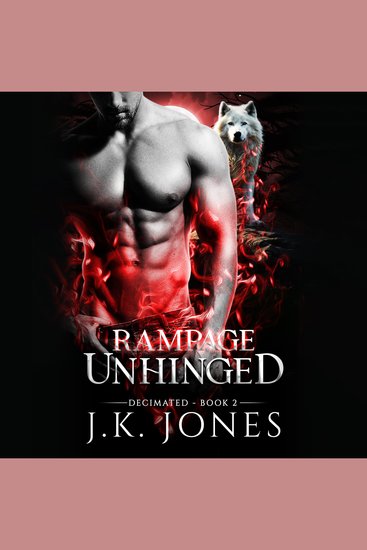 Rampage Unhinged: Decimated - A Dark M|M Romance - cover