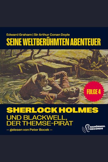 Sherlock Holmes und Blackwell der Themse-Pirat (Seine weltberühmten Abenteuer Folge 4) - cover
