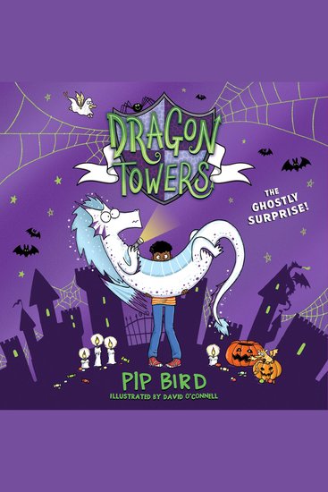Dragon Towers: The Ghostly Surprise: The new funny highly illustrated and totally magical children’s book series for 2024 for kids 8-12 from the author of the Naughtiest Unicorn (Dragon Towers) - cover