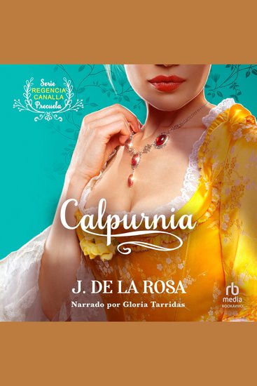 Calpurnia - En la Corte de la reina Carlota de los Bridgeton (In the Court of Queen Carlota of the Bridgertons) - cover