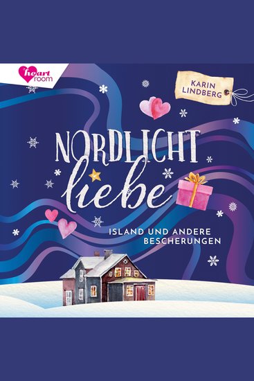 Nordlichtliebe - Island und andere Bescherungen - cover