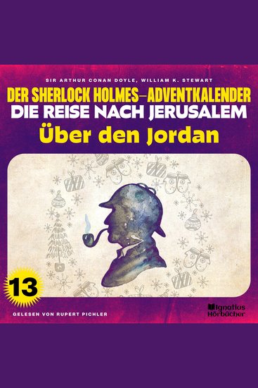 Über den Jordan (Der Sherlock Holmes-Adventkalender - Die Reise nach Jerusalem Folge 13) - cover