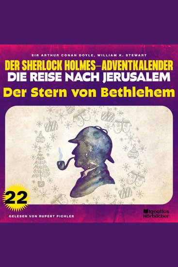 Der Stern von Bethlehem (Der Sherlock Holmes-Adventkalender - Die Reise nach Jerusalem Folge 22) - cover