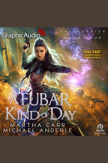 A FUBAR Kind of Day [Dramatized Adaptation] - The Warrior 4 - cover