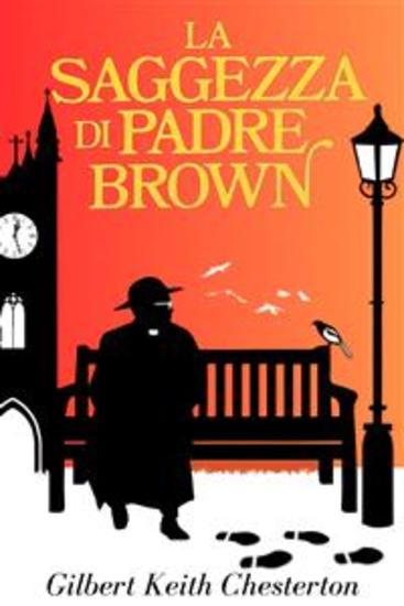 La saggezza di padre Brown - Gilbert Keith Chesterton - cover