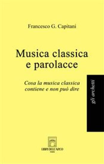 Musica classica e parolacce - Cosa la musica classica contiene e non può dire - cover
